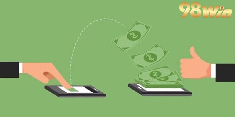 Giới thiệu giao dịch rút tiền 98win nhanh chóng và an toàn
